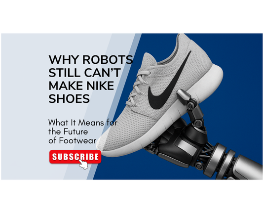 Why Automation Fails In Footwear